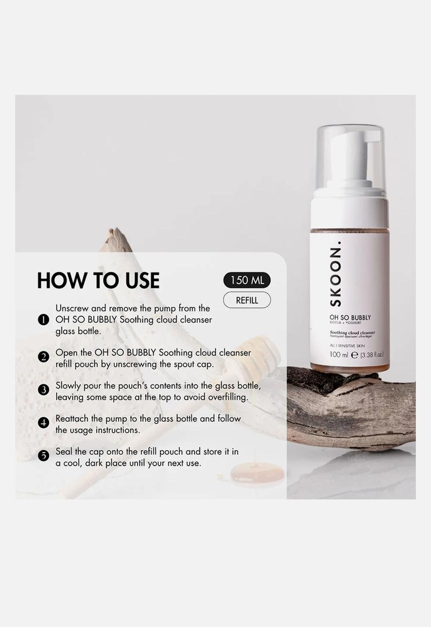 SKOON. - OH SO BUBBLY  Soothing cloud cleanser 150ml Refill