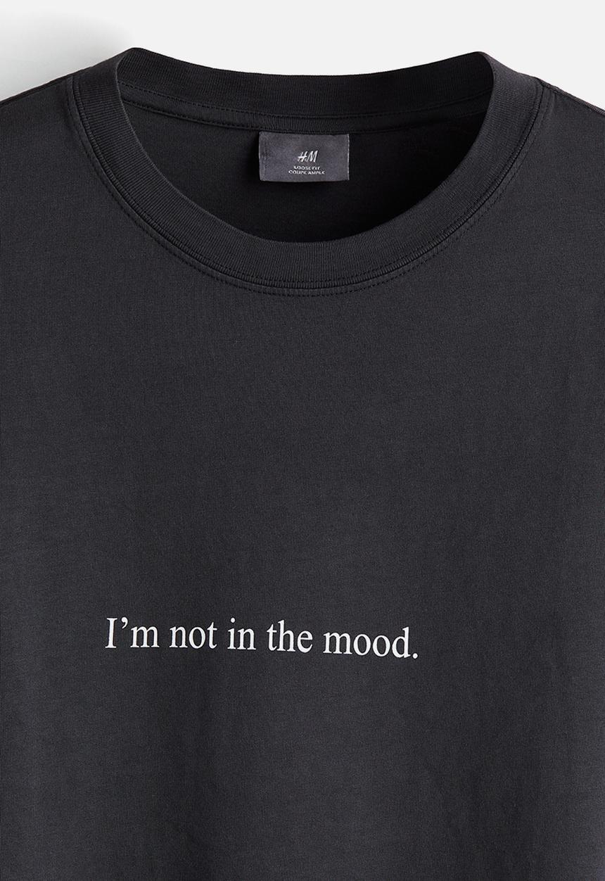 H&M - Loose fit printed t-shirt - black i'm not in the mood