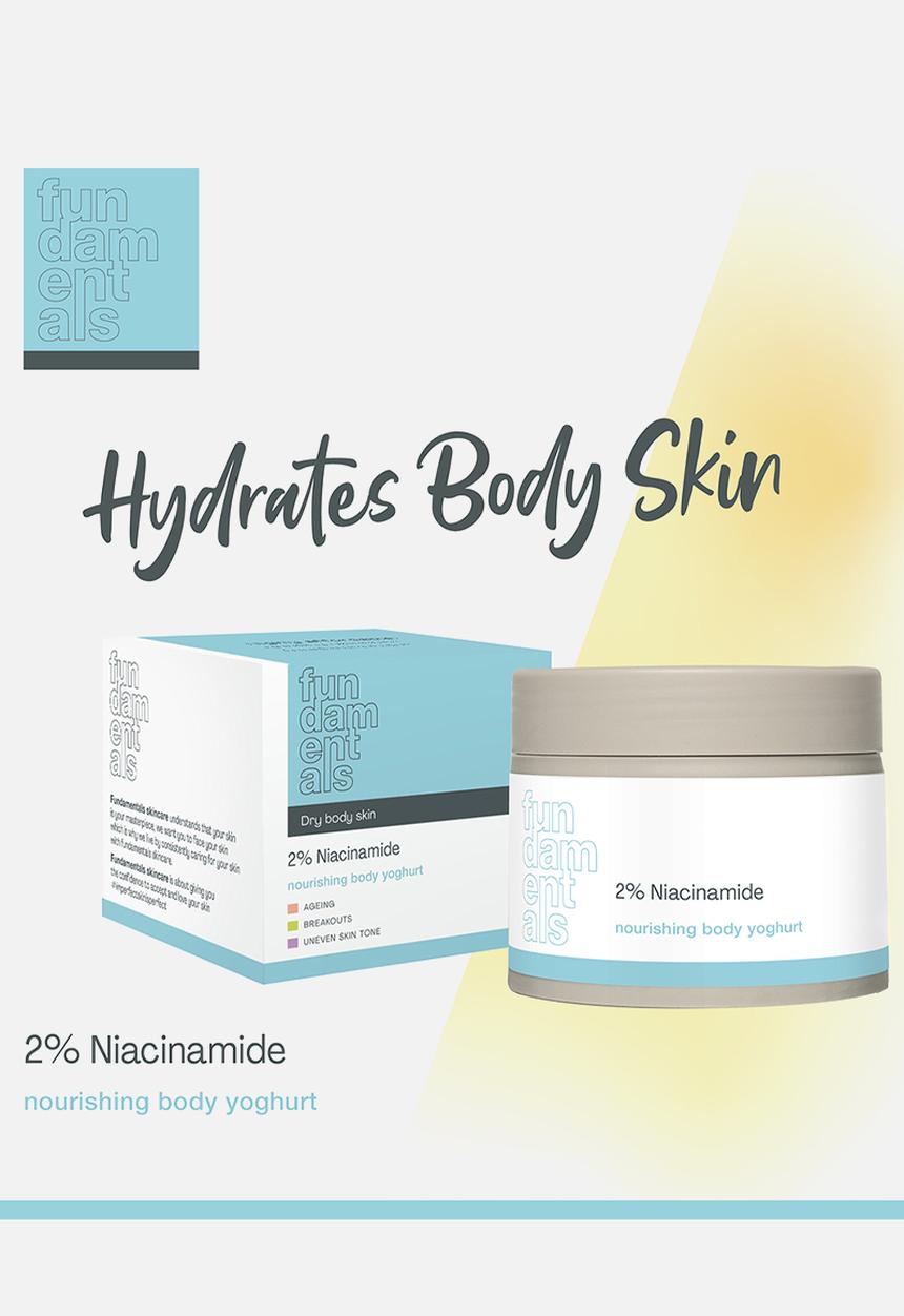 Fundamentals Skincare - 2% Niacinamide Nourishing Body Yogurt