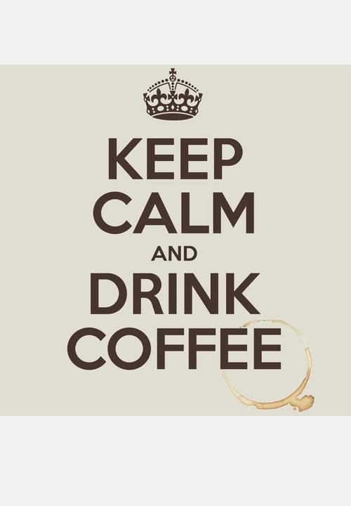 Coffee Café - Bean There Cape Town - Keep Calm & Drink Coffee – White