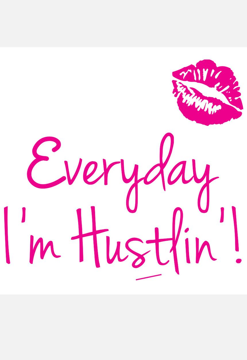 Inspiration Collection - Everyday I’m Hustlin’ Mug – Fuchsia & White