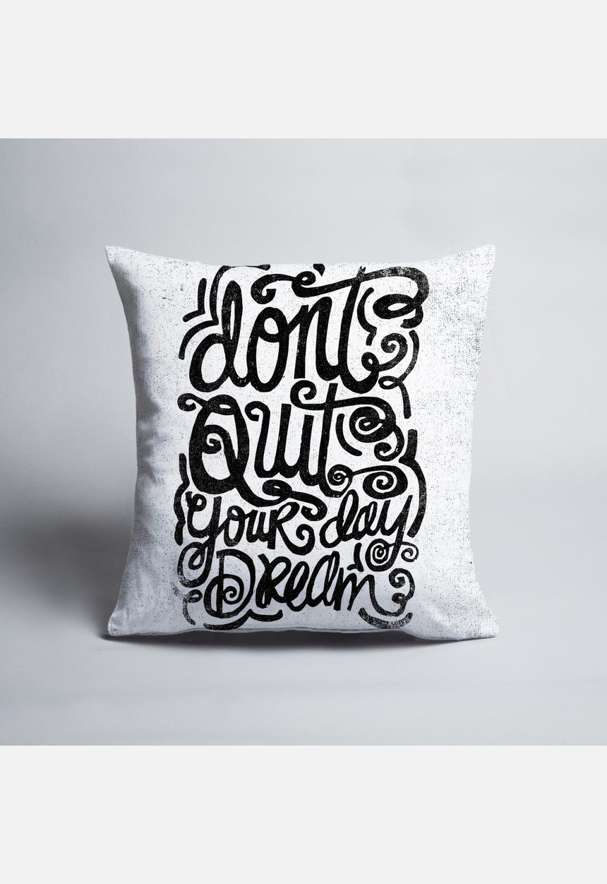Matthew Taylor Wilson - Dont Quit - Cushion cover